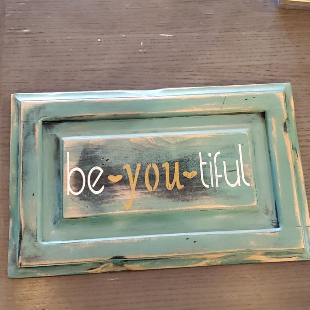 Hand Crafted Be-you-tiful Sign